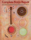 Complete Banjo Repair - Paperback