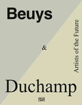 Beuys & Duchamp: Artists of the Future - Paperback