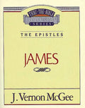 Thru the Bible Vol. 53: The Epistles (James) - Paperback
