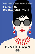 La Boda de Rachel Chu / China Rich Girlfriend - Paperback