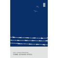 Time Stood Still - Paperback