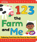 1 2 3 the Farm and Me - Board Book