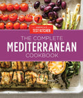 The Complete Mediterranean Cookbook Gift Edition: 500 Vibrant, Kitchen-Tested Recipes for Living and Eating Well Every Day - Hardcover