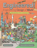 Engineered!: Engineering Design at Work - Hardcover