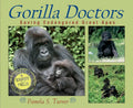 Gorilla Doctors: Saving Endangered Great Apes - Paperback