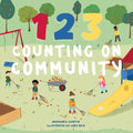 123 Counting on Community: A Board Book - Board Book