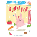 Bunny Hop: Ready-To-Read Pre-Level 1 - Hardcover