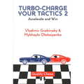 Turbo-Charge Your Tactics 2: Accelerate and Win - Paperback