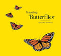Traveling Butterflies - Hardcover