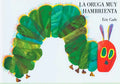 La Oruga Muy Hambrienta - Hardcover