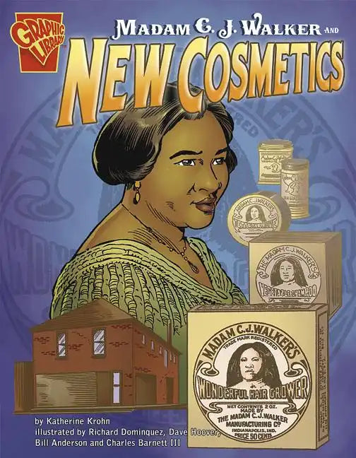Madam C. J. Walker and New Cosmetics - Paperback