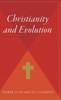Christianity and Evolution - Hardcover