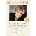 Comfort from a Country Quilt: Finding New Inspiration and Strength in Old-Fashioned Values - Paperback