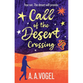 Call of the Desert: Crossing - Paperback