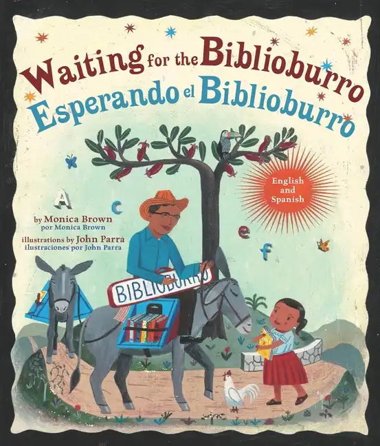 Waiting for the Biblioburro/Esperando El Biblioburro: (Spanish-English Bilingual Edition) - Hardcover