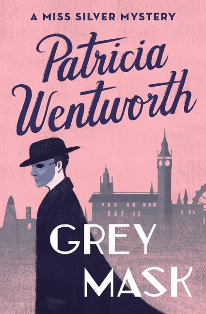 Grey Mask: A Miss Silver Mystery - Paperback