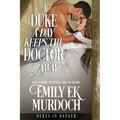 A Duke a Day Keeps the Doctor Away - Paperback