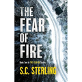The Fear of Fire (Book Two in The Fear Of Series) - Paperback