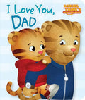 I Love You, Dad - Board Book