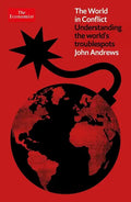 The World in Conflict: Understanding the World's Troublespots - Hardcover
