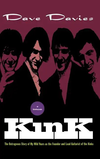Kink: An Autobiography - Hardcover