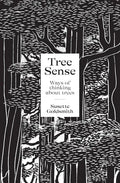 Tree Sense: Ways of Thinking about Trees - Paperback