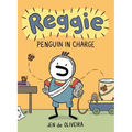 Reggie: Penguin in Charge (a Graphic Novel) - Paperback