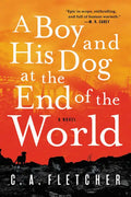 A Boy and His Dog at the End of the World - Paperback