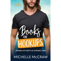 Books and Hookups: A Neighbors-with-Benefits Age-Gap Romantic Comedy - Paperback