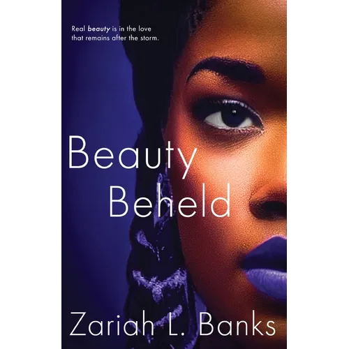 Beauty Beheld: A Beauty Is Her Name Novel - Paperback