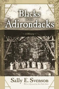 Blacks in the Adirondacks: A History - Paperback