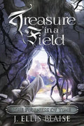 Treasure in a Field: The Fullness of Time - Paperback
