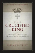 Crucified King Softcover - Paperback