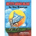 Betty Jean Blue to the Rescue - Hardcover