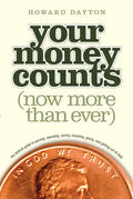 Your Money Counts: The Biblical Guide to Earning, Spending, Saving, Investing, Giving, and Getting Out of Debt - Paperback