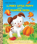 The Poky Little Puppy and the Pumpkin Patch: A Little Golden Book for Kids and Toddlers - Hardcover