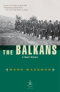 The Balkans: A Short History - Paperback