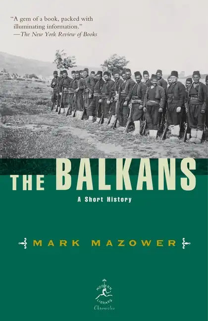 The Balkans: A Short History - Paperback