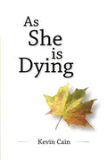 As She Is Dying - Hardcover