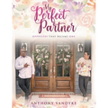 28-4-22: My Perfect Partner, Opposites That Became One - Paperback