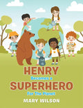 Henry Becomes a Superhero for the Planet - Paperback