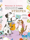 Welcome to School, Spots and Stripes - Paperback