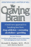 The Craving Brain: A Bold New Approach to Breaking Free from *Drug Addiction *Overeating *Alcoholism *Gambling - Paperback