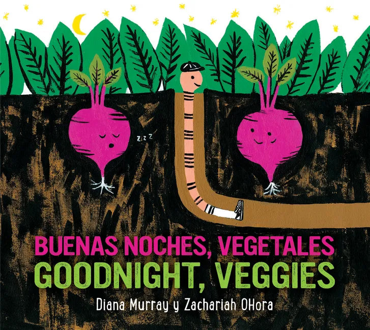 Goodnight, Veggies/Buenas Noches, Vegetales Board Book: Bilingual English-Spanish - Board Book