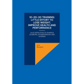 10-20-30 training: Little effort to lose weight, improve health and performance: also effective to handle diabetes, hypertension and asth - Paperback
