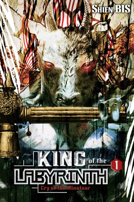 King of the Labyrinth, Vol. 1 (Light Novel): Cry of the Minotaur Volume 1 - Hardcover