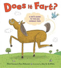 Does It Fart?: A Kid's Guide to the Gas Animals Pass - Hardcover