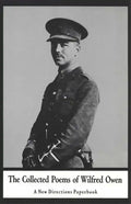 The Collected Poems of Wilfred Owen - Paperback