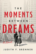 The Moments Between Dreams - Paperback