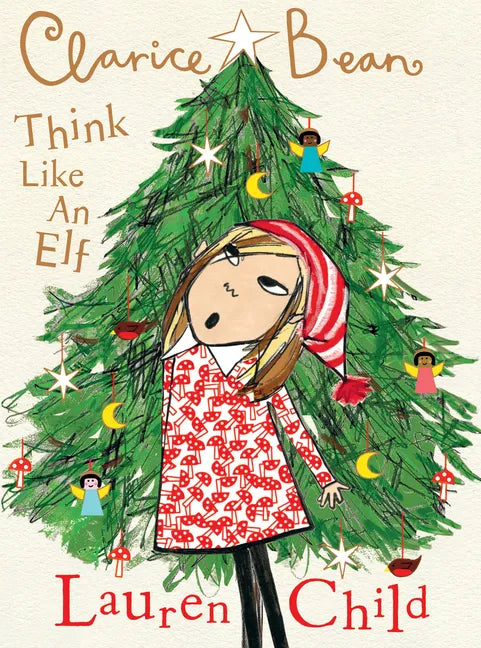 Clarice Bean, Think Like an Elf - Hardcover